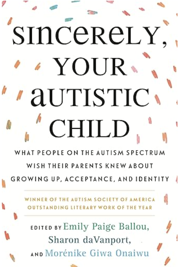 Sincerely Your Autistic Child autism parenting book for raising a child with autism